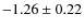 $-1.26\pm0.22$