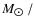 $M_{\hbox{$\odot$ }}/$