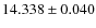 $14.338\pm 0.040$