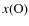 $x({\rm
O})$