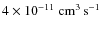 $4\times
\dix{-11}~\cccs$