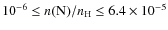$10^{-6} \le
n(\rm {N})/\nh \le 6.4\times 10^{-5}$
