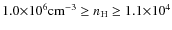 $1.0\tdix{6}\ccc \ge
\nh \ge 1.1\tdix{4}$