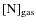 $\rm [N]_{\rm gas}$