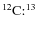 $\rm ^{12}C{:}^{13}$