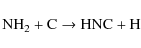 \begin{displaymath}\rm {NH_2 + C \to HNC + H}
\end{displaymath}