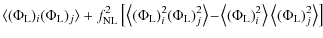 $\displaystyle \langle (\Phi_{{{\rm L}}})_i (\Phi_{{{\rm L}}})_j
\rangle + f_{{{...
...}})^2_i \right\rangle \left\langle (\Phi_{{{\rm L}}})^2_j
\right\rangle \right]$