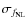$\sigma _{f_{{{\rm NL}}}}$