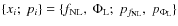 $\{x_{i}; \ p_{i}\} = \{f_{{{\rm NL}}}, \
\Phi_{{{\rm L}}}; \ p_{f_{{{\rm NL}}}}, \ p_{\Phi_{{{\rm L}}}}\}$