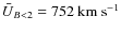 $\bar{U}_{B<2}=752~\rm {km~s^{-1}}$