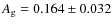$A_{\rm g}=0.164\pm0.032$