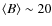 $\langle B\rangle\sim20$