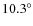 $10.3^{\circ}$