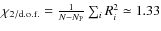 $\chi_{2/{\rm d.o.f.}} = \frac{1}{N-N_{\rm P}} \sum_i R_i^2 \simeq
1.33$