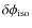 $\delta \phi_{\rm iso}$