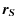 $\displaystyle {\vec {r_S}}$