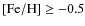 $\rm [Fe/H] \ge -0.5$