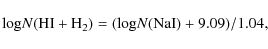 \begin{displaymath}{\rm log} N({\rm H I + H_2}) = ({\rm log} N({\rm Na I}) + 9.09) / 1.04,
\end{displaymath}