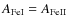 $A_{\rm FeI} = A_{\rm FeII}$
