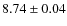 $8.74\pm0.04$