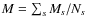 ${\it M} = \sum_{s} {\it M_{s}}/N_{s}$
