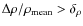 $\Delta \rho/\rho_{\rm mean}>\delta_{\rho}$
