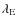 $\lambda_{\rm E}$