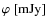$\rm\varphi~[mJy]$
