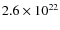 $2.6\times10^{22}$