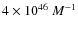 $4\times10^{46}~M^{-1}$