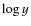 \ensuremath{\log y}