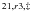 $^{21,r3,\ddag }$