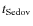 $t_{\rm Sedov}$