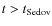 $t>t_{\rm Sedov}$