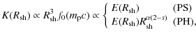 $\displaystyle %
K(R_{\rm sh}) \propto R_{\rm sh}^3 f_0(m_{{\rm p}}c)
\propto \l...
...\
E(R_{\rm sh}) R_{\rm sh}^{\alpha(2-s)} & ({\rm PH}), \\
\end{array} \right.$