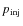 $p_{{\rm inj}}$