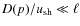 $D(p)/u_{\rm sh}\ll\ell$