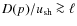 $D(p)/u_{\rm sh}\ga \ell$