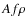 $Af\rho $