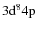 $3{{\rm d}}^{8}4{{\rm p}}$
