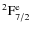 $^{2}{{\rm F}}^{{\rm e}}_{7/2}$