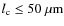 $l_{\rm c} \le 50~\rm\mu m$