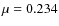 $\mu = 0.234$