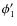 $\phi '_1$