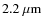 $2.2~\mu {\rm m}$