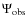 $\Psi_{\rm obs}$