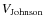 $V_{\rm Johnson}$