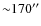 ${\sim}170''$