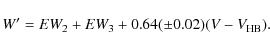 \begin{displaymath}%
W' = EW_{2} + EW_{3} + 0.64(\pm0.02)(V-V_{\rm HB}).
\end{displaymath}
