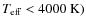$T_{\rm eff} < 4000~{\rm K})$
